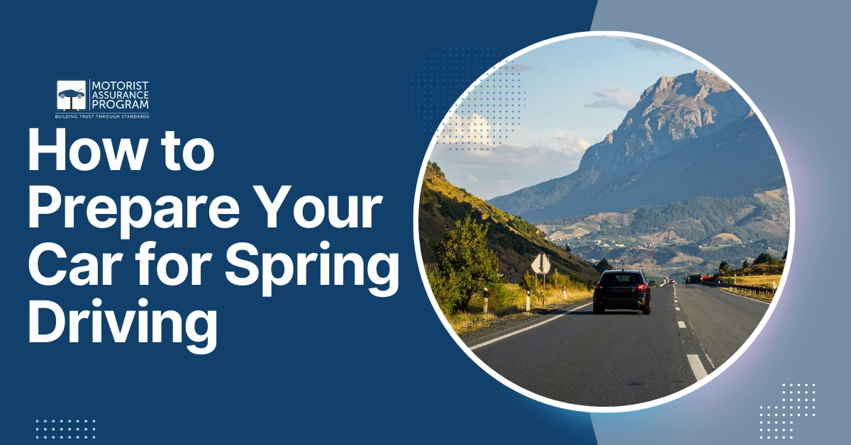 How to Prepare Your Car for Spring Driving - Motorist Assurance Program