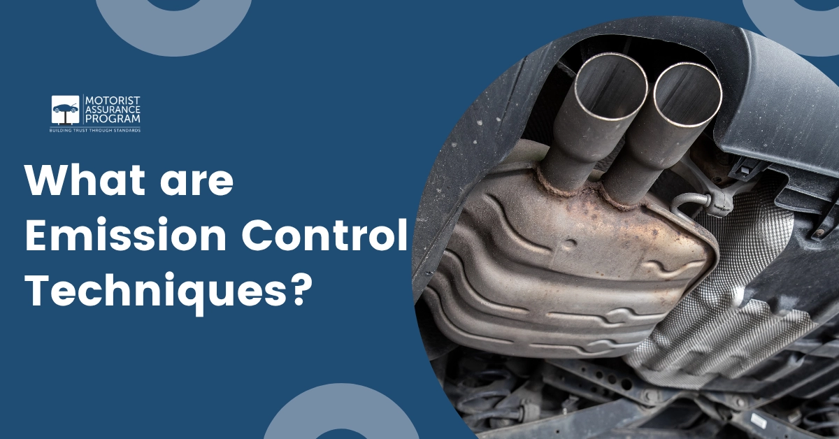 What Are Emission Control Techniques? - Motorist Assurance Program