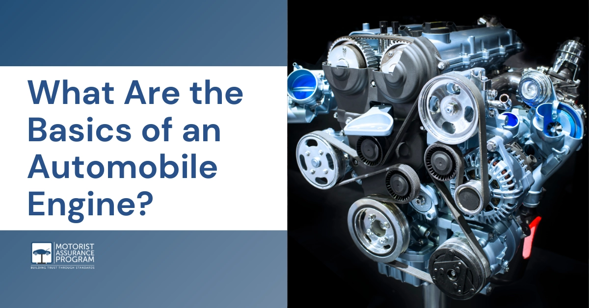 What Are the Basics of an Automobile Engine? - Motorist Assurance Program